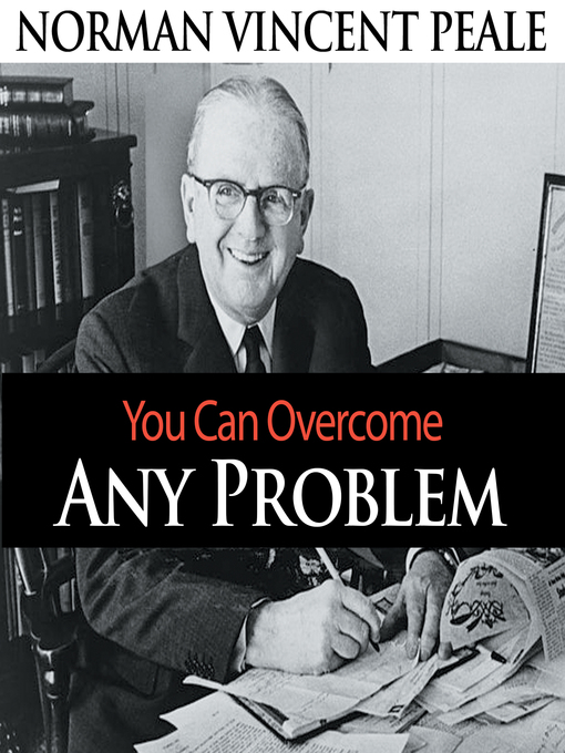 Title details for You Can Overcome Any Problem by Norman Vincent Peale - Available